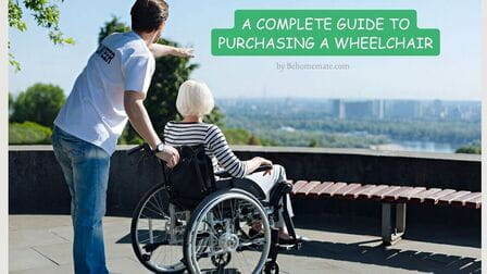 A Complete Guide to Purchasing a Wheelchair